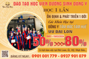 Ưu đãi lớn từ 50% đến 80% khi học Dưỡng Sinh Đông Y tại Tâm Mộc Tâm Huế